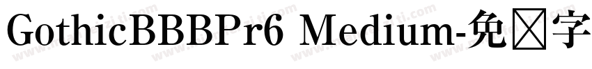 GothicBBBPr6 Medium字体转换